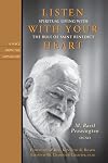 Listen With Your Heart: Spiritual Living with the Rule of St. Benedict (Voices from the Monastery)