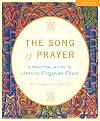 The Song of Prayer: A Practical Guide to Gregorian Chant