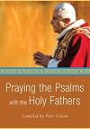 Praying the Psalms with the Holy Fathers