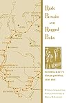 Rude Pursuits and Rugged Peaks: Schoolcraft's Ozark Journal, 1818-1819 (Arkansas Classics)