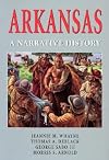Arkansas: A Narrative History