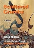 Scattered Crumbs A Novel