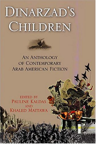 Dinarzad's Children: An Anthology of Contemporary Arab American Fiction book cover