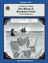 A Guide for Using The Witch of Blackbird Pond in the Classroom (Literature Units)