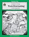 A Literature Unit for Tuck Everlasting by Natalie Babbitt