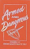 Armed And Dangerous Ephesians 611 Straight Answers From The Bible Inspirational Library