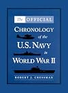 The Official Chronology of the U.S. Navy in World War II