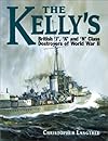 The Kellys: British J, K and N Class Destroyers of World War II