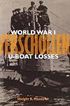 Verschollen: World War I U-Boat Losses