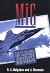 Mig: Fifty Years of Secret Aircraft Design