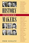 History Makers: Interviews
