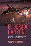 El Dorado Canyon: Reagan's Undeclared War with Qaddafi