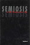 Semiosis in the Postmodern Age
