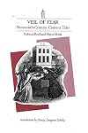 Veil of Fear: Nineteenth-Century Convent Tales
