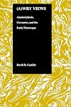 (A)Wry Views (Purdue Studies in Romance Literatures, V. 23)