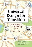 Universal Design For Transition A Roadmap For Planning And Instruction