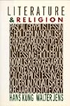 Literature and Religion: Pascal, Gryphius, Lessing, Holderlin, Novalis