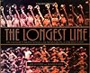 The Longest Line: Broadway's Most Singular Sensation: A Chorus Line