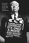 It's Only a Movie: Alfred Hitchcock, A Personal Biography