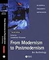 From Modernism to Postmodernism: An Anthology