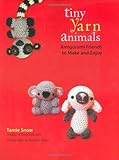 Tiny Yarn Animals Amigurumi Friends To Make And Enjoy