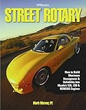Street Rotary Hp1549 How To Build Maximum Horsepower Reliability Into Mazdas 12a 13b Renesis Engines
