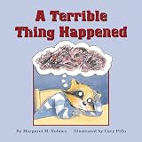 A Terrible Thing Happened