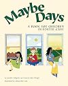 Maybe Days: A Book for Children in Foster Care