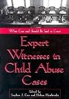 Expert Witnesses in Child Abuse Cases: What Can and Should Be Said in Court
