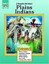 A Thematic Unit About PLAINS INDIANS (Native Peoples of the Americas) Grades 3-6