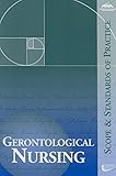 Gerontological Nursing Scope And Standards Of Practice