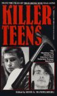 KILLER TEENS (Pinnacle True Crime)