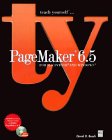 Teach Yourself...Pagemaker 6.5 for Macintosh and Windows book cover