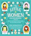 The Little Women Cookbook: Tempting Recipes from the March Sisters and Their Friends and Family
