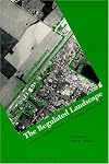 The Regulated Landscape: Lessons on State Land Use Planning from Oregon