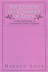 The Culture and Commerce of Texts: Scribal Publication in Seventeenth-Century England