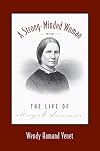 A Strong-Minded Woman: The Life of Mary Livermore