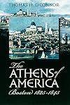 The Athens of America : Boston, 1825-1845
