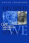 Divided We Stand: Watertown, Massachusetts, 1630-1680