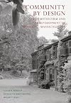 Community by design : the Olmsted firm and the development of Brookline, Massachusetts