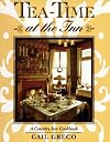 Tea-Time at the Inn: A Country Inn Cookbook