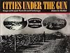 Cities Under the Gun: Images of Occupied Nashville and Chattanooga