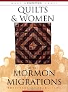 Quilts and Women of the Mormon Migrations