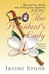 The President's Lady: A Novel About Rachel and Andrew Jackson