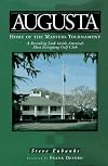 Augusta: Home of the Masters Tournament