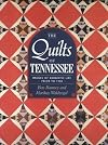 The Quilts of Tennessee: Images of Domestic Life Prior to 1930