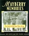 Mayberry Memories: The Andy Griffith Show Photo Album