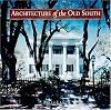 Architecture of the Old South