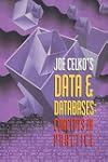 Joe Celko's Data and Databases: Concepts in Practice