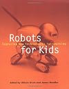 Robots for Kids: Exploring New Technologies for Learning